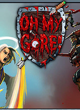 Oh My Gore!汉化补丁 LMAO汉化组V1.0