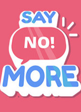 Say No! More 中文版