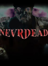 NEVRDEAD 试玩版