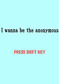 i wanna be the anonymous 英文版